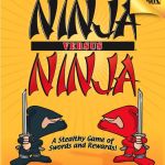 Настольная игра: Ниндзя против ниндзя (Ninja Versus Ninja)